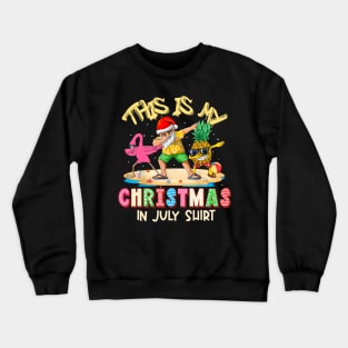 Christmas in July Shirt Dabbing Santa Summer Crewneck Sweatshirt